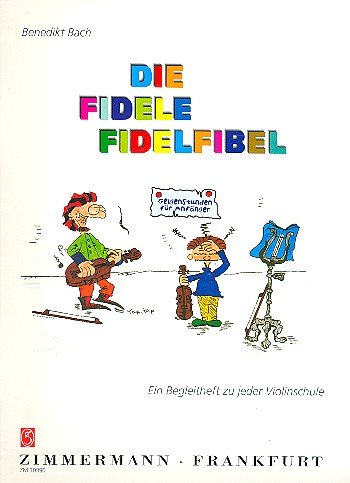 Beispielbild fr Die Fidele Fidelfibel. Violine zum Verkauf von medimops