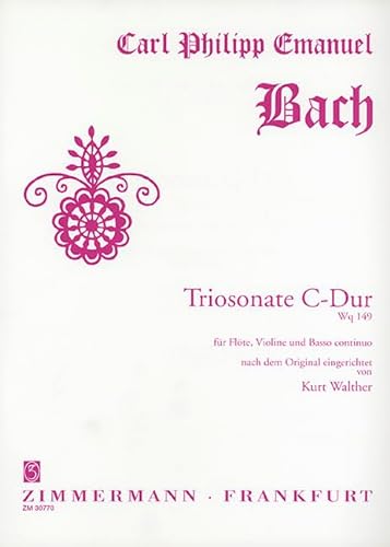 9790010307701: Triosonate en ut majeur: Wq 149. flute, violin and basso continuo. Partition et parties.