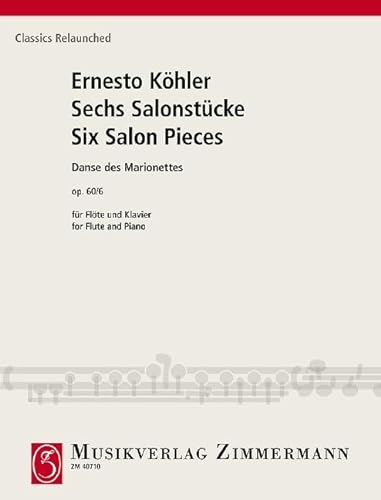 9790010407104: Six Salon Pieces: Dance of Marionettes. op. 60/6. flute and piano.