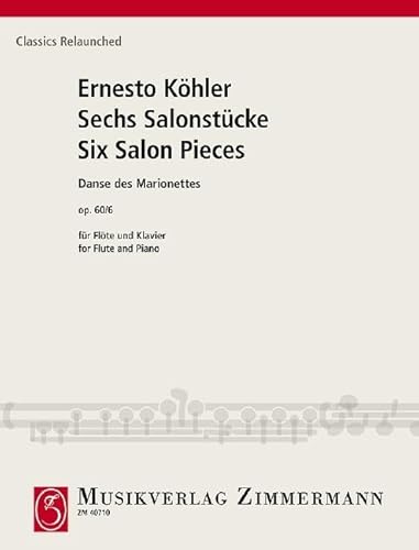 9790010407104: Six Salon Pieces: Dance of Marionettes. op. 60/6. flute and piano.