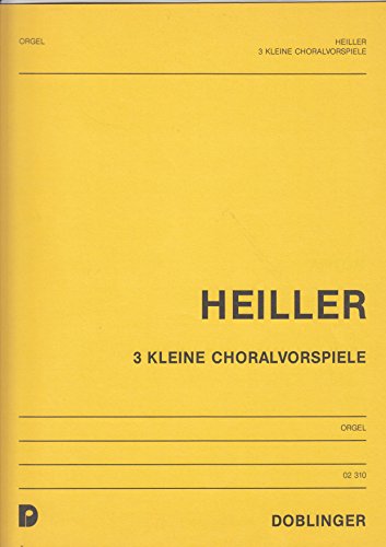 Stock image for 3 kleine Choralvorspielefr Orgel for sale by AHA-BUCH GmbH