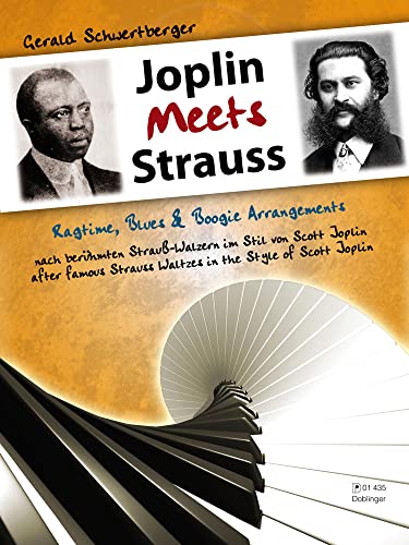 9790012200406: Joplin Meets Strauss: Ragtime, Blues - und Boogie-Arrangements nach berhmten Strau-Walzern im Stil von Scott Joplin