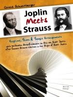 Stock image for Joplin Meets Strauss: Ragtime, Blues - und Boogie-Arrangements nach berhmten Strau-Walzern im Stil von Scott Joplin for sale by medimops