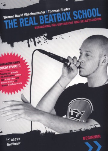 Beispielbild fr The Real Beatbox School: Beatboxing fr Unterricht und Selbststudium. Rhythmik zum Verkauf von medimops