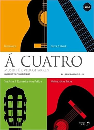 Stock image for A Cuatro: Musik fr 4 Gitarren Vol. 1 for sale by medimops