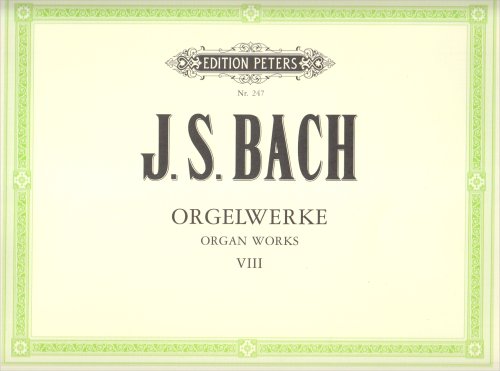 9790014003517: ORGELWERKE 8 ORGUE: Konzerte BWV 592-595  8 kleine Prludien und Fugen BWV 553-560  Einzelwerke