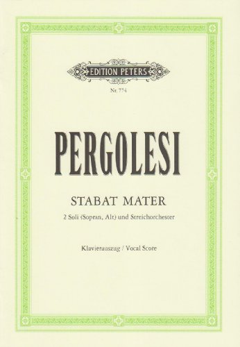 9790014004996: Stabat Mater (Vocal Score): For Soprano, Alto and String Orchestra (Edition Peters)
