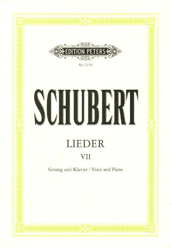 Beispielbild fr Edition Peters Schubert Franz, Songs, Vol. 7 - Voice and Piano zum Verkauf von Reuseabook