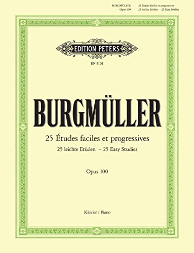 25 leichte Etüden op. 100: für Klavier - Friedrich Burgmüller