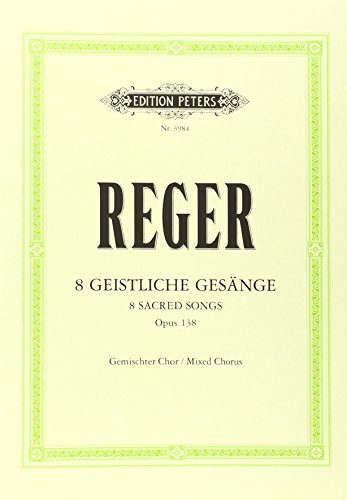 Stock image for 8 Geistliche Gesnge Op.138 (Eight Sacred Songs, Op. 138) for sale by Blackwell's