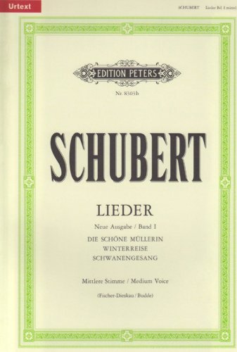 9790014064464: Songs Vol. 1 (Medium Voice and Piano): Die Schöne Müllerin, Winterreise, Schwanengesang; Urtext (Edition Peters)