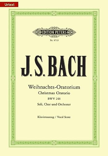 Beispielbild fr Weihnachts-Oratorium BWV 248 / URTEXT: f?r Soli, Chor und Orchester / Klavierauszug zum Verkauf von Reuseabook