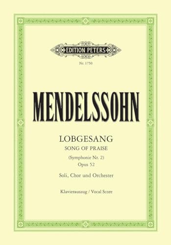 Image d'archives pour Lobgesang (Symphony No. 2 in B flat) Op. 52 (Vocal Score): Symphony-Cantata for SST Soli, Choir and Orchestra (Ger) (Edition Peters) mis en vente par Wonder Book