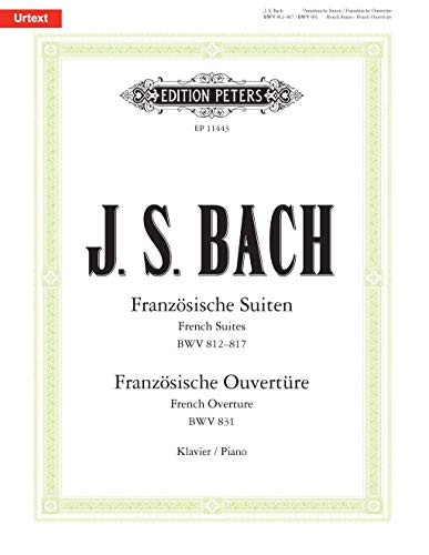 Beispielbild fr French Suites Bwv 812-817 and French Overture Bwv 831 for Piano zum Verkauf von Blackwell's