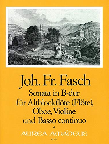 9790015079504: FASCH J.F. - Sonata en Sib Mayor para Flauta de Pico Alto, Oboe, Violin y Piano (Pauler/Hess)