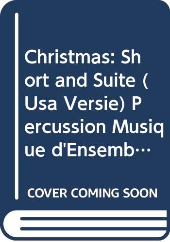 Beispielbild fr Christmas: Short and Suite (USA versie) Percussion : Stimme zum Verkauf von Smartbuy