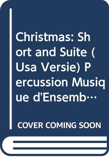 Stock image for Christmas: Short and Suite (USA versie) Percussion : Stimme for sale by Smartbuy