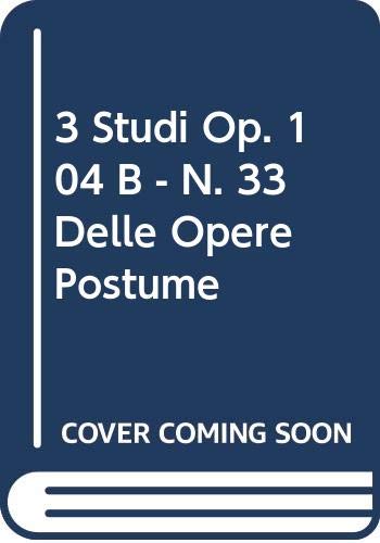 Stock image for 3 Studi Op. 104 B - N. 33 Delle Opere Postume for sale by medimops