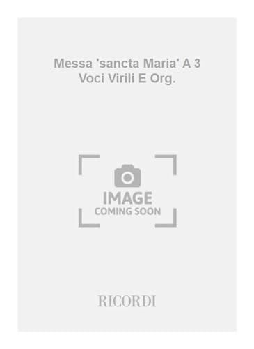 Imagen de archivo de Libera Dalla Messa 'sancta Maria' A 3 Voci Virili E Org.Coro a la venta por Smartbuy