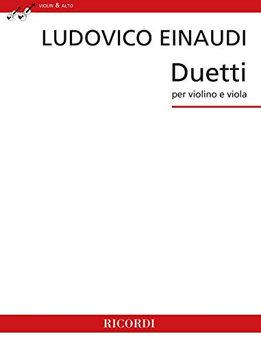 Stock image for Ludovico Einaudi: Duetti per violino e viola: Violin and Viola: Instrumental Work for sale by Reuseabook