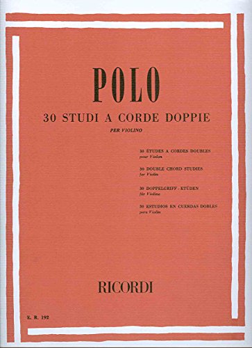 POLO E. - Estudios (30) de Dobles para Violin (Anzoletti) POLO E.: 9790041801926 - AbeBooks