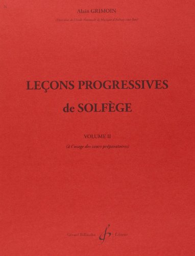 Stock image for 32 Lecons Progressives de Solfege Volume 2 for sale by medimops