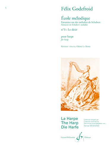 Stock image for ECOLE MELODIQUE SUR SCHUBERT N3 : LE DESIR for sale by Livre et Partition en Stock