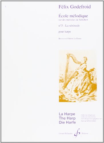 Stock image for ECOLE MELODIQUE SUR SCHUBERT N5 : LA SERENADE for sale by Livre et Partition en Stock