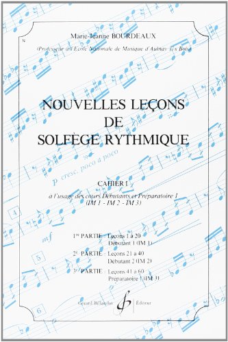 Imagen de archivo de Nouvelles Lecons de Solfege Rythmique Volume 1 a la venta por Ammareal