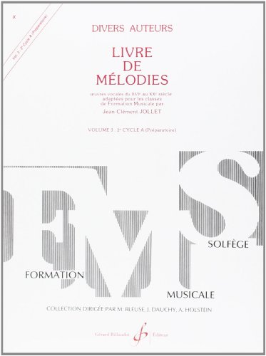 Stock image for Livre de melodies volume 3 for sale by LiLi - La Libert des Livres