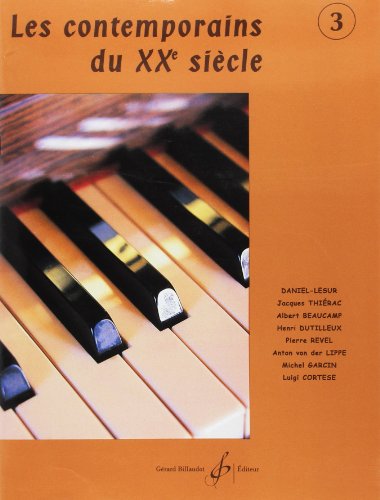 Beispielbild fr Les Contemporains du Xxe Siecle Volume 3 zum Verkauf von Ammareal