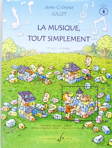 Stock image for La Musique Tout Simplement Volume 4 Eleve for sale by medimops