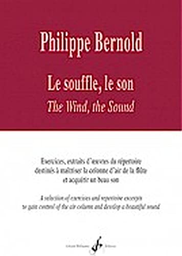 9790043097082: Philippe Bernold: il respiro, il suo – Esercizi, estratti di opere Rubrica destinati a controllare la colonna di aria del flauto e acquisire un bel suo