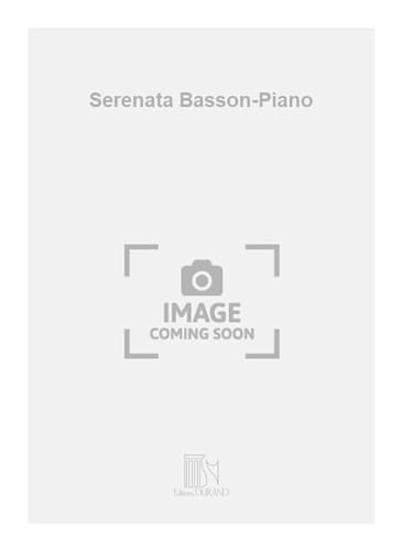 Stock image for Braga Serenata Basson-PianoBassoon for sale by Smartbuy