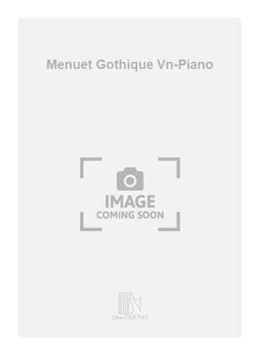 Beispielbild fr Boellmann Menuet Gothique Vn-PianoViolin and Piano zum Verkauf von Smartbuy