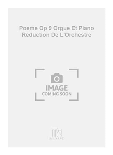 Beispielbild fr Demessieux Poeme Op 9 Orgue Et Piano Reduction De L'OrchestreOrgano O Armonio zum Verkauf von AHA-BUCH GmbH