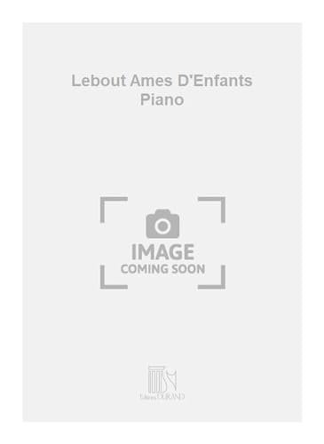 Beispielbild fr Lefevre Lebout Ames D'Enfants PianoPiano zum Verkauf von Smartbuy
