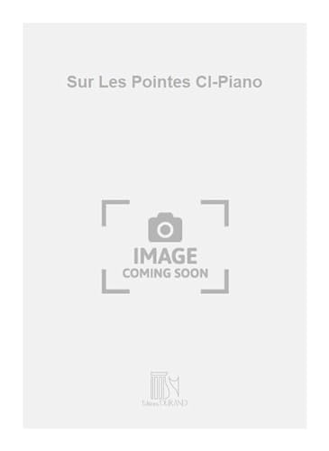 Beispielbild fr Tournier Sur Les Pointes Cl-PianoClarinet zum Verkauf von Smartbuy