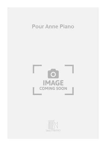 Imagen de archivo de Dubois Pour Anne PianoPiano a la venta por Smartbuy