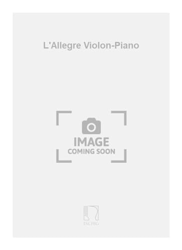 Beispielbild fr L'allegrepour violon et piano zum Verkauf von Smartbuy