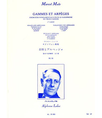9790046203855: GAMMES ET ARPEGES EXERCICES FONDAMENTAUX VOLUME 2 SAXOPHONE