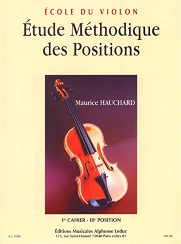Beispielbild fr Etude Mthodique Des Positions - Volume 1 : 3e Position zum Verkauf von RECYCLIVRE