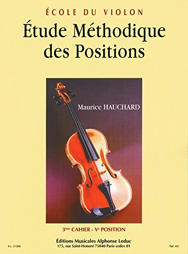 Beispielbild fr Etude Des Positions Volume 3 : 5eme Et 1/2 Positions Violon zum Verkauf von RECYCLIVRE