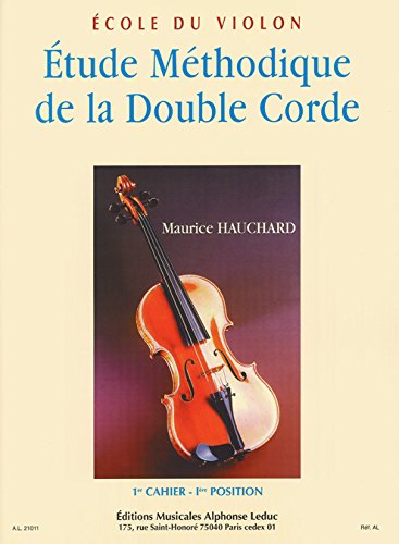 Beispielbild fr Etude mthodique de la double corde volume 1 - violon - Leduc. zum Verkauf von medimops