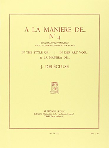 Beispielbild fr A LA MANIERE DE N04 4 TIMBALES ET PIANO zum Verkauf von Ammareal