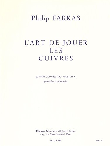 9790046258497: Philip farkas: l'art de jouer les cuivres (horn solo)