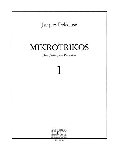 9790046275630: Jacques delecluse: mikrotrikos 1 (percussions 2)