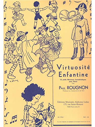 Stock image for Rougnon Paul Virtuosite Enfant Piano for sale by Livre et Partition en Stock