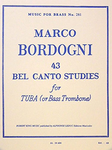 Stock image for 43 Bel Canto Studies for Tuba (or Bass Trombone)(Music for Brass No. 281) for sale by Goodwill Books