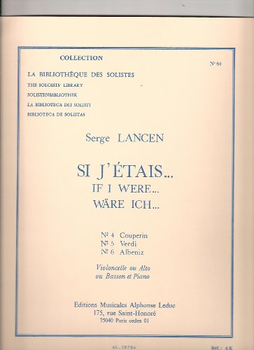 9790046287848: SI J'ETAIS (N04 COUPERIN/N05VERDI/N06 ALBENIZ)/BSON/ALTO OU VCLLE PNO (LM064)